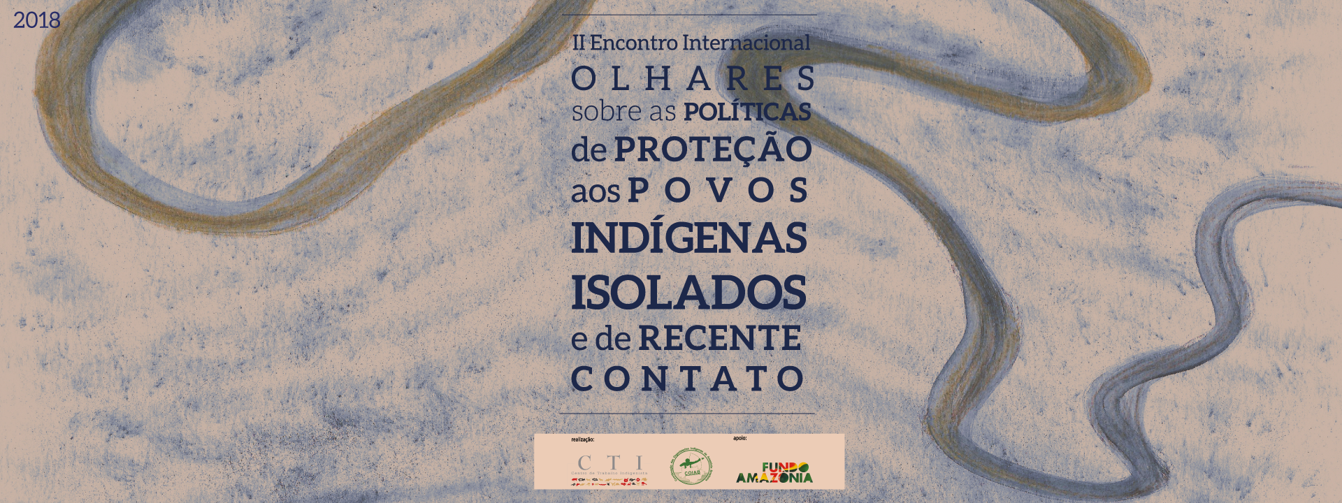 Organizações indígenas encaminham propostas para fortalecimento das políticas de proteção aos Povos Indígenas Isolados e de Recente Contato