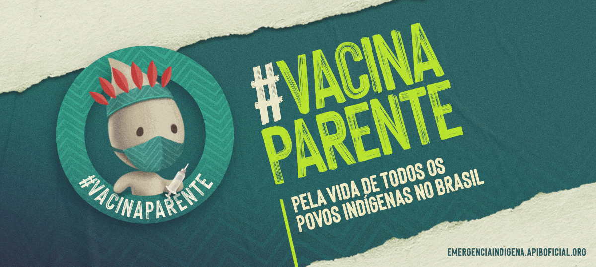 Apib lança campanha para garantir vacinação contra Covid-19 para povos indígenas